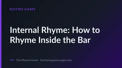 Internal Rhyme: How to Rhyme Inside the Bar