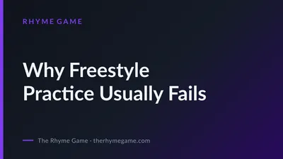 Why Freestyle Practice Usually Fails