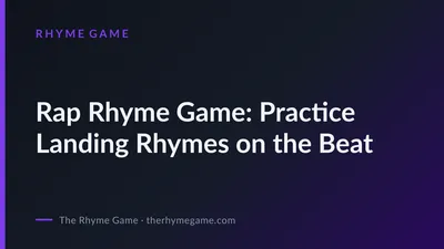 Rap Rhyme Game: Practice Landing Rhymes on the Beat